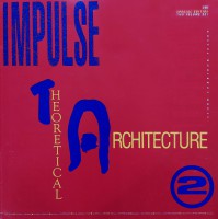 Impulse Magazine - Volume 13, Number 2 1986-87 (Theoretical Architecture - Red cover)