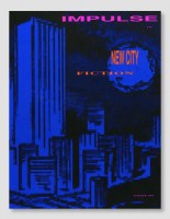 Impulse – Volume 14 Numbers 2 + 3, Summer 1988 (New City Fiction)
