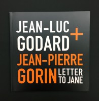 Jean-Luc Godard & Jean-Pierre Gorin: Letter to Jane