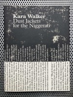 Kara Walker: Dust Jackets for the Niggerati