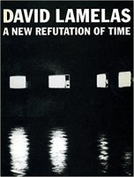 David Lamelas: A new refutation of time
