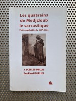 Les quatrains de Medjdoub le sarcastique 
