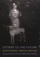 Letters to the Future: Black Women/Radical Writing