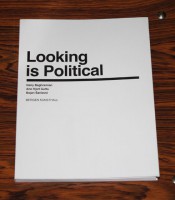 Looking is Political 