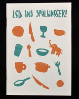 LSD Ins Spülwasser!