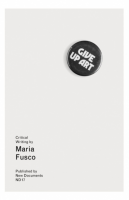Maria Fusco: Give Up Art