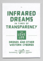 Married Print #1: Infrared Dreams in Times of Transparency 