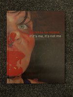  If It's Me, It's Not Me 