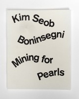 Mining For Pearls: Kim Seob Boninsegni