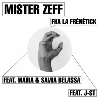 Mister Zeff fka La Frenetick