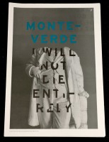 Monteverde, I will not die entirely