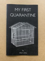 MY FIRST QUARANTINE