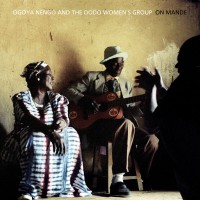 Ogoya Nengo And The Dodo Women’s Group: On Mande