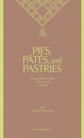 On the Table  Pies, Pâtés, and Pastries