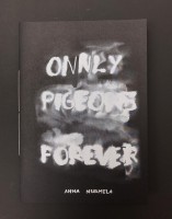 Only Pigeons Forever