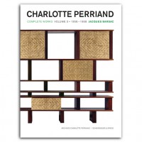 CHARLOTTE PERRIAND Complete Works. Volume 3: 1956–1968