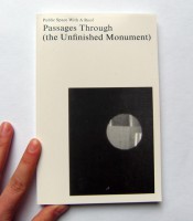 Passages through (the unfinished monument)