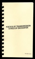 Poetics of Transgression, Ethics of Encounter