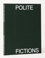 Polite Fictions