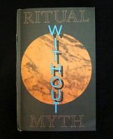 Ritual Without Myth