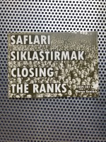 Saflari Siklastirmak / Closing The Ranks