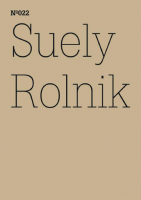 100 Notizen - 100 Gedanken (100 Notes – 100 Thoughts): No. 022, Suely Rolnik