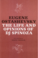The Life and Opinions of DJ Spinoza 