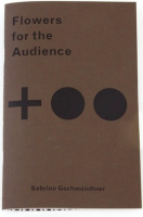 Flowers for the Audience
