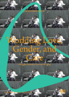 Worlding, Love, Gender, and Care