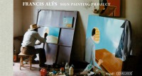 Francis Alÿs: Sign Painting Project