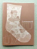 Simulacrum – Jrg. 29 #1 Levenswerk // Life's Work