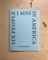 SIX PEOPLE I MISS IN AMERICA