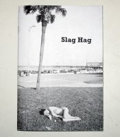 Slag Hag: Daytona Beach 1984 - 1987