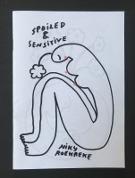 Spoiled & Sensitive
