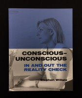 Stephen Willats. CONSCIOUS – UNCONSCIOUS: in and out the reality check 