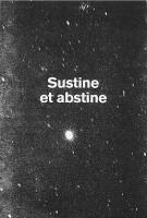 Sustine et abstine 