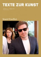 Texte Zur Kunst 87 / September 2012 “Conflict”