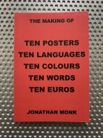 The Making Of Ten Posters Ten Languages Ten Colours Ten Words Ten Euros (red cover)