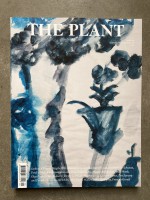 THE PLANT MAGAZINE N°24 (Blue-Gray Plants by AiHeMei cover)