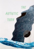 The Autistic Turn