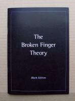 The Broken Finger Theory (black edition)
