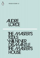 The Master's Tools Will Never Dismantle The Master's House