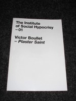 The Institute of Social Hypocrisy - 01 - Victor Boullet - Plaster Saint