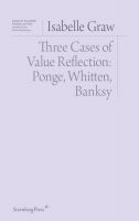 Three Cases of Value Reflection: Ponge, Whitten, Banksy