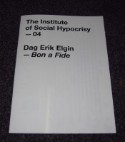 The Institute of Social Hypocrisy - 04 - Drag Erik Elgin - Bon a Fide