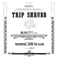 Trip Shrubb: Trewwer, Leud un Danz (LP)