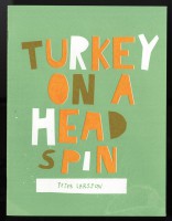 Turkey on a head spin