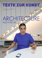 Texte Zur Kunst 92 / December 2013 "Architecture"