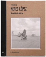 Nereo López: Un contador de historias