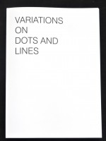 Variations on Dots and Lines